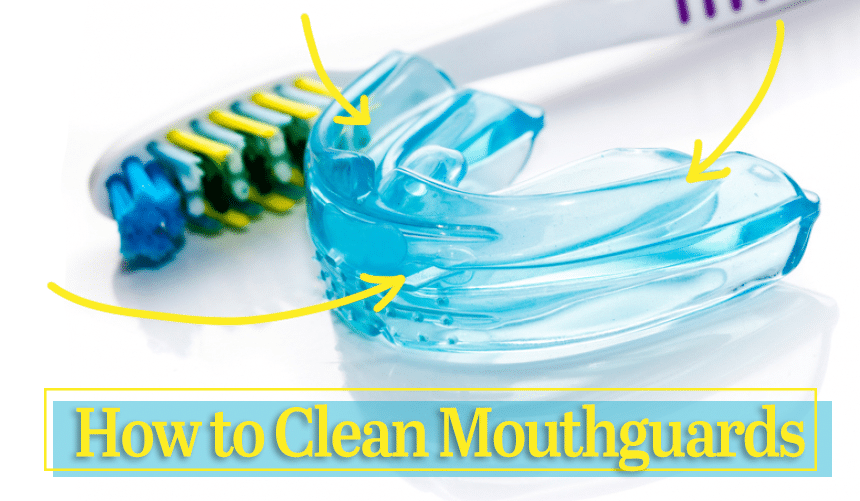 How to clean mouthguards