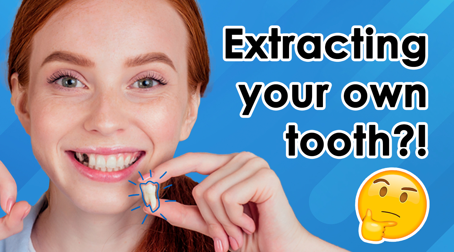 How to Pull Out a Tooth On Your Own Painlessly and Easy